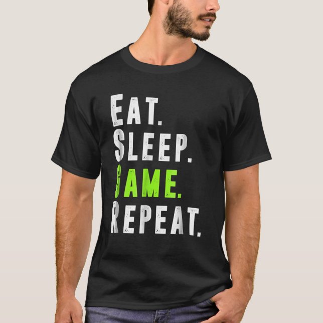 Eat Sleep Game Repeat Video Computer Gaming T-Shirt (Front)