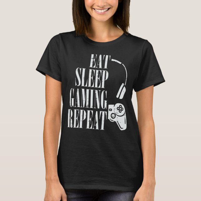 Eat Sleep Gaming Repeat Funny Gamer Boys Kids Todd T-Shirt (Front)