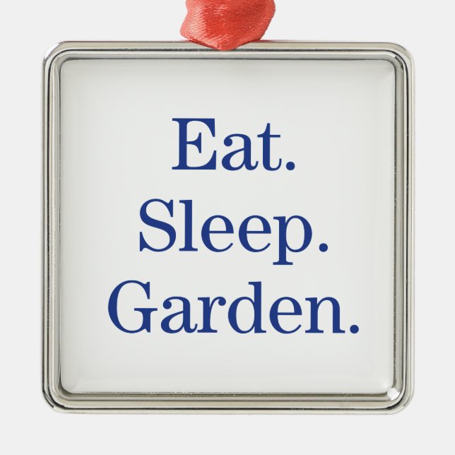 Eat. Sleep. Garden. Metal Tree Decoration (Front)