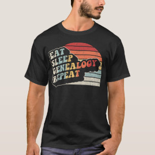 Eat Sleep Genealogy Repeat Retro Vintage T-Shirt