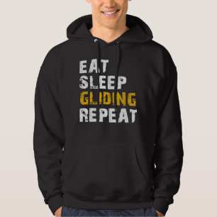 eat sleep gliding repeat hoodie