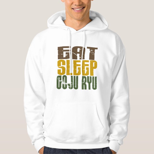 Eat Sleep Goju Ryu 1 Hoodie (Front)