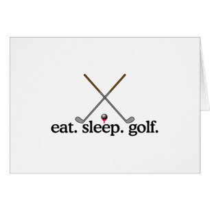 Eat Sleep Golf