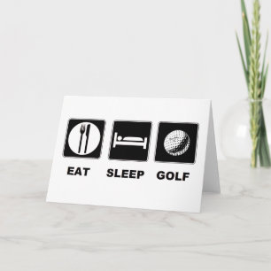 Eat Sleep Golf Card