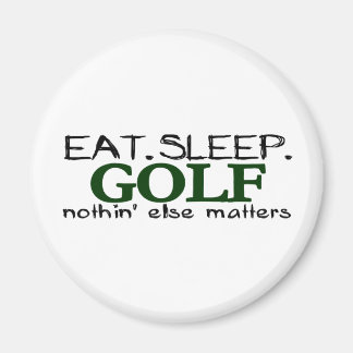 Eat Sleep Golf Magnet