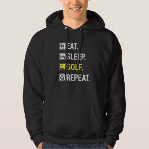 Eat Sleep Golf Repeat Golfer Funny Golfing Hoodie