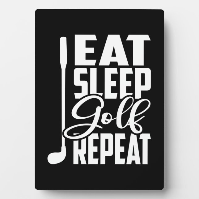 Eat Sleep Golf Repeat Plaque (Front)