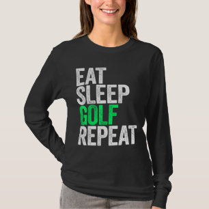 Eat Sleep Golf Repeat Sport Game T-Shirt