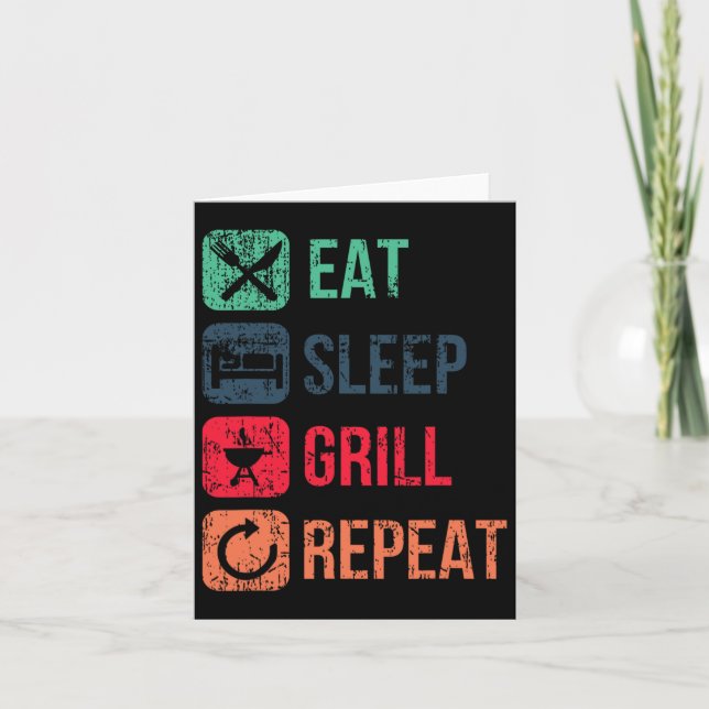 Eat Sleep Grill Repeat  Card (Front)