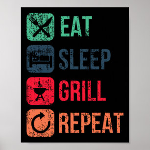 Eat Sleep Grill Repeat Poster