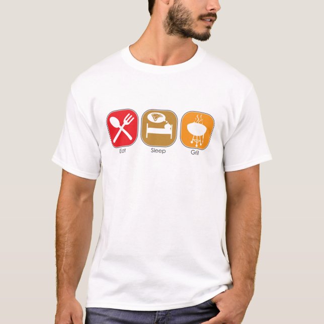 Eat Sleep Grill T-Shirt (Front)
