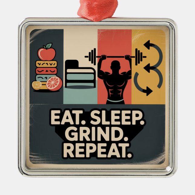 Eat. Sleep. Grind. Repeat Metal Tree Decoration (Front)