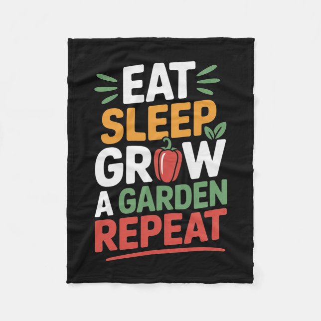 Eat Sleep Grow A Garden Repeat Funny Game  Fleece Blanket (Front)