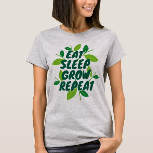 Eat Sleep Grow Repeat Homesteader T-shirt