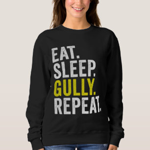 Eat Sleep Gully Repeat Cricket Sweatshirt