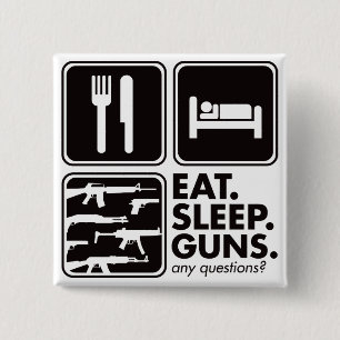 Eat Sleep Guns - Black 15 Cm Square Badge