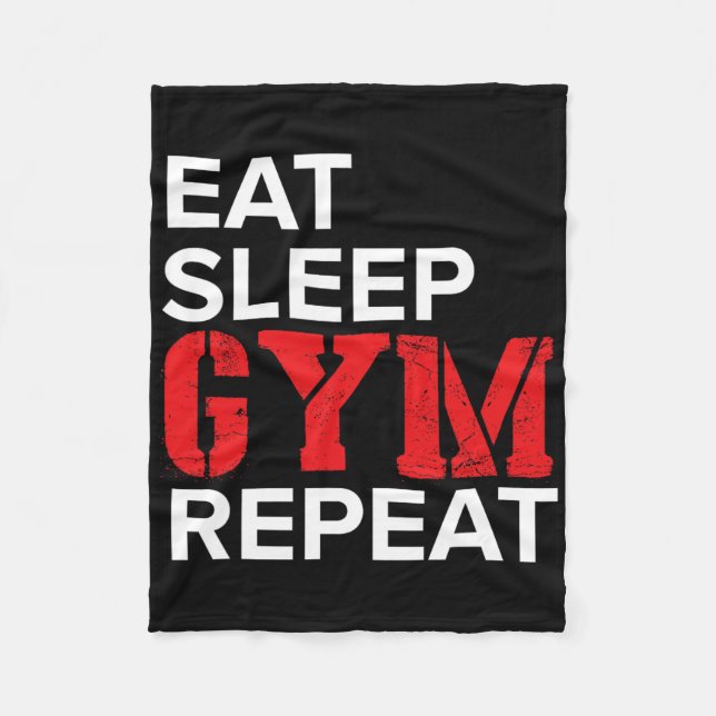 Eat Sleep Gym Repeat  Fleece Blanket (Front)