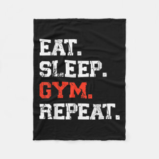 Eat Sleep Gym Repeat Funny Fitness Training Workou Fleece Blanket