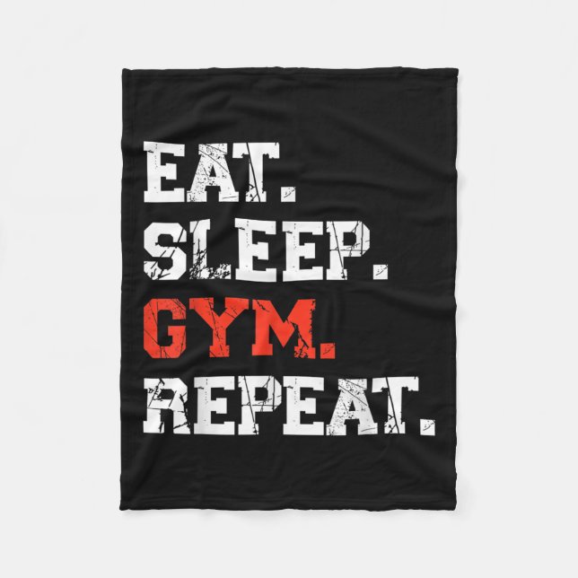 Eat Sleep Gym Repeat Funny Fitness Training Workou Fleece Blanket (Front)