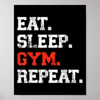 Eat Sleep Gym Repeat Funny Fitness Training Workou