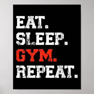 Eat Sleep Gym Repeat Funny Fitness Training Workou Poster