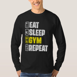 Eat Sleep Gym Repeat Gym Workout Fitness Weightli T-Shirt