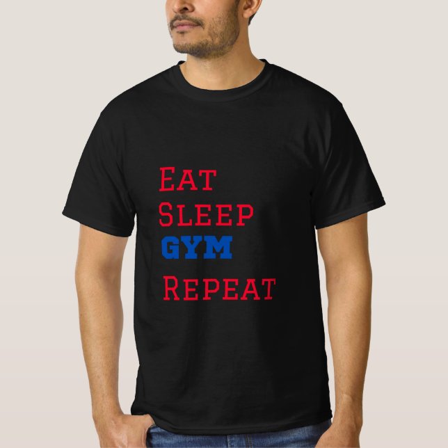 Eat Sleep Gym Repeat T-Shirt (Front)