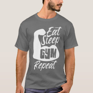 Eat Sleep Gym Repeat Training Workout Fitness Moti T-Shirt