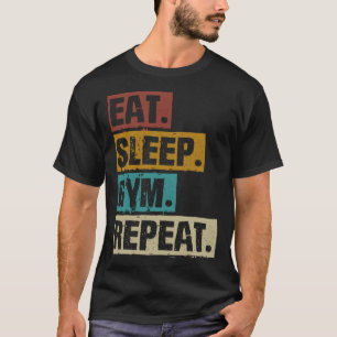 Eat Sleep Gym Repeat Vintage Bodybuilder Workout T-Shirt