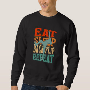 Eat Sleep Gymnastic Back Flip Repeat Gymnast Sweatshirt