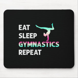Eat Sleep Gymnastics Repeat Girl Women Funny  Mouse Pad