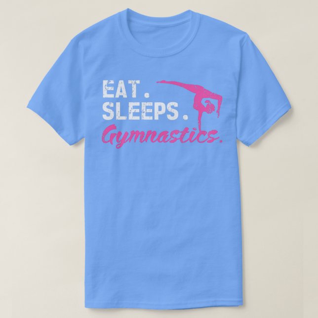 Eat Sleep Gymnastics Sport Gymnast Aerobics Pilate T-Shirt (Design Front)