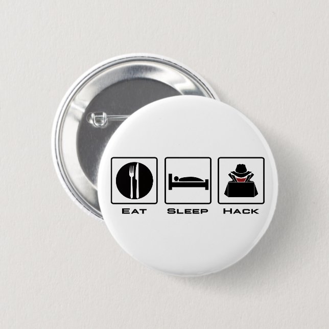 Eat Sleep Hack 6 Cm Round Badge (Front & Back)