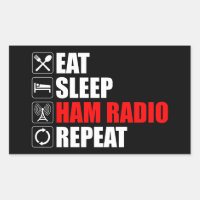 Eat. Sleep. Ham Radio. Repeat
