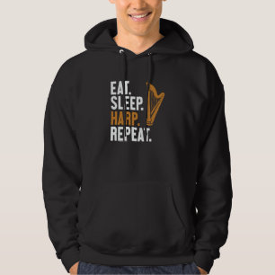 Eat Sleep Harp Repeat Harpist Konghou Pedal Harp H Hoodie