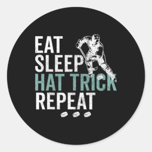Eat Sleep Hat Trick Repeat Cool Ice Hockey Puck Fa Classic Round Sticker