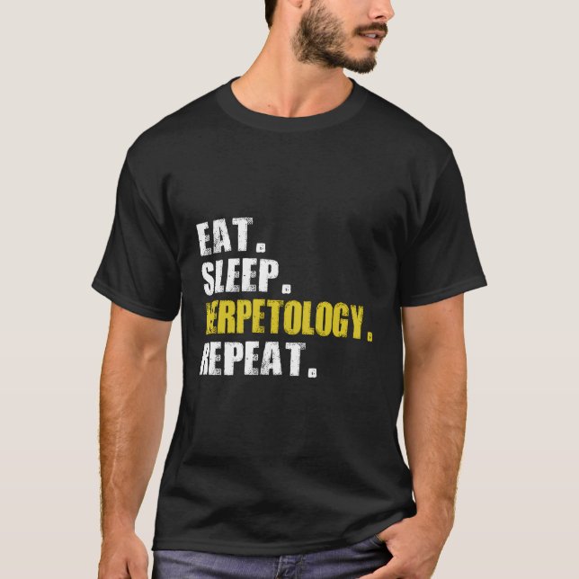 Eat Sleep Herpetology Repeat Keep Snakes T-Shirt (Front)
