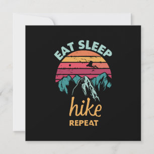 Eat, Sleep, Hike, Repeat