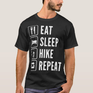 Eat Sleep Hike Repeat 2 T-Shirt