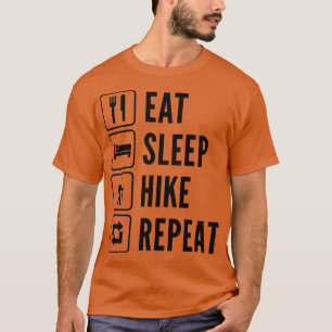 Eat Sleep Hike Repeat 3 T-Shirt