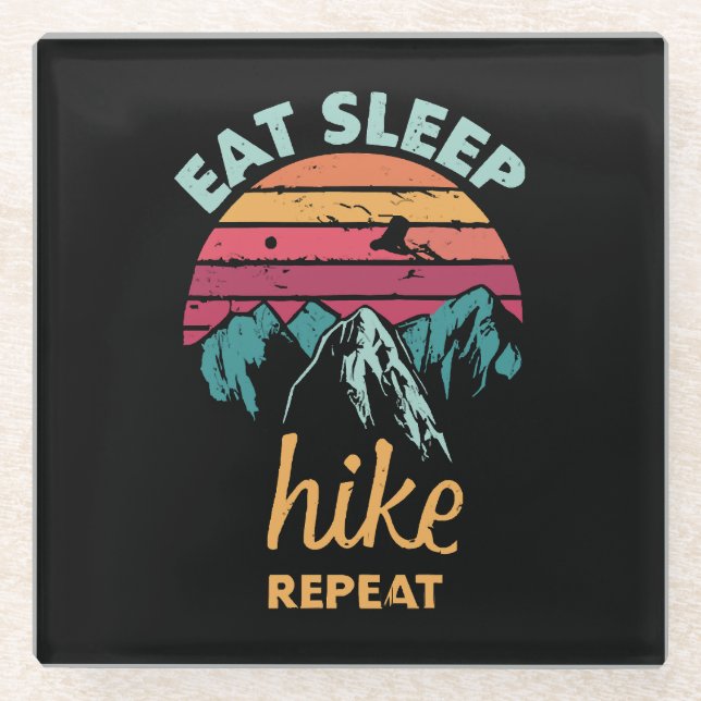 Eat, Sleep, Hike, Repeat Glass Coaster (Front)