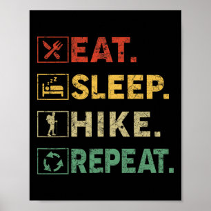 Eat Sleep Hike Repeat Outdoors Hiking Hiker Poster