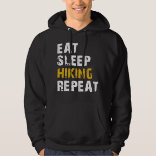 eat sleep hiking repeat hoodie