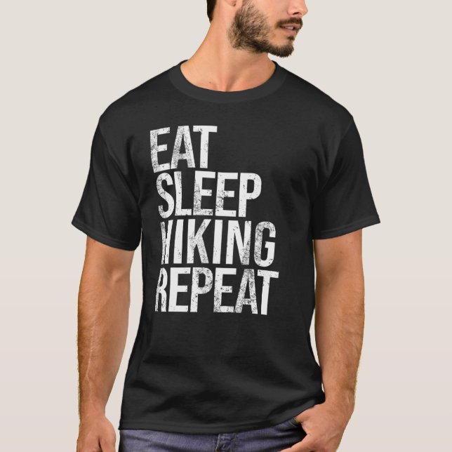 Eat Sleep Hiking Repeat T-Shirt (Front)