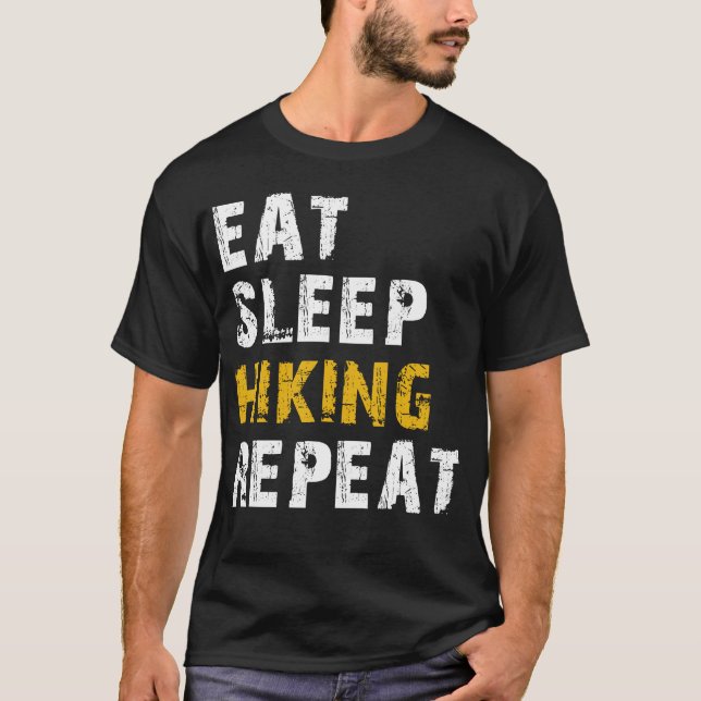eat sleep hiking T-Shirt (Front)