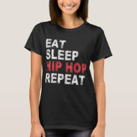 Eat Sleep Hip Hop Repeat