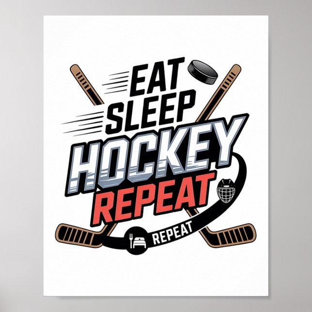 Eat Sleep Hockey Repeat (2)  Poster (Front)