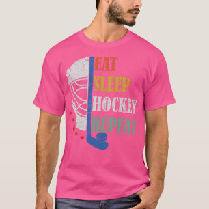 Eat Sleep Hockey Repeat 3 T-Shirt