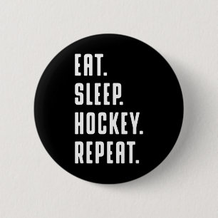 Eat Sleep Hockey Repeat Funny Graphic For Women &a 6 Cm Round Badge