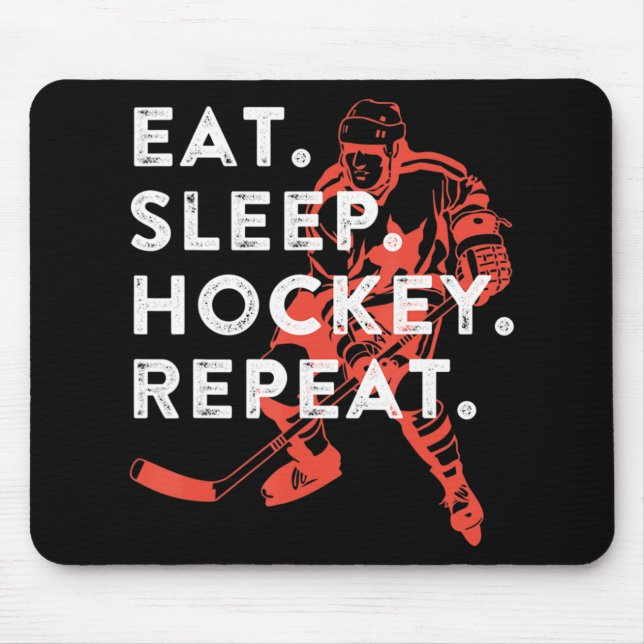 Eat Sleep Hockey Repeat  Gift  Mouse Pad (Front)